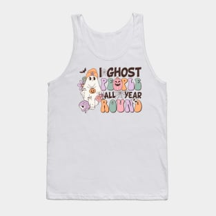 Retro Halloween I Ghost people all year round Tank Top